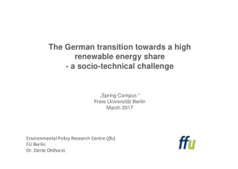 The German transition towards a high  renewable energy share  - a socio-technical challenge