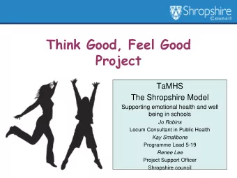 Think Good, Feel Good  Project  TaMHS  The Shropshire Model  Supporting emotional health and well