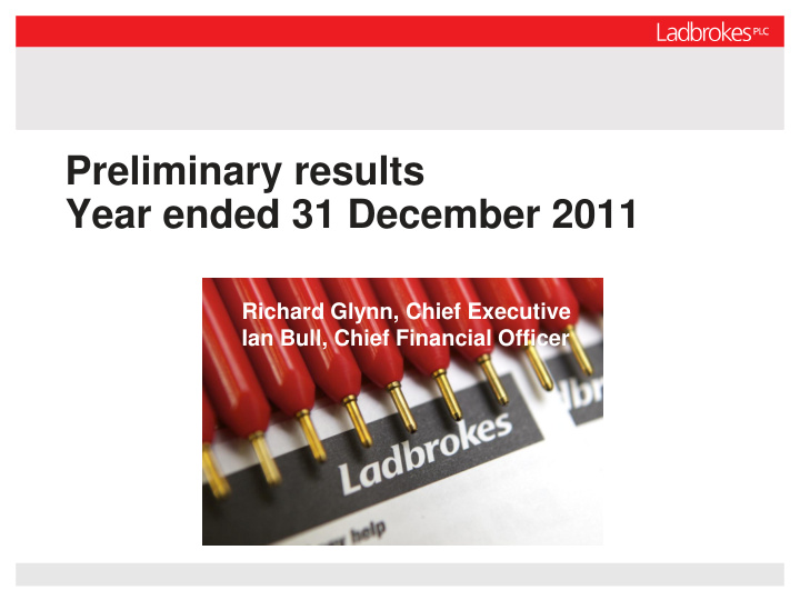 preliminary results year ended 31 december 2011