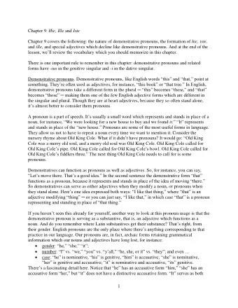 Chapter 9: Hic, Ille and Iste Chapter 9 covers the following: the nature of demonstrative pronouns,