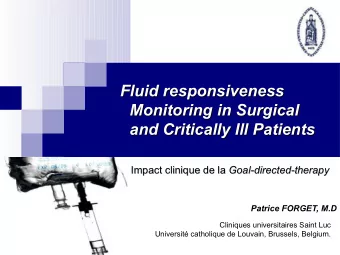 Fluid responsiveness  Fluid responsiveness  Monitoring in Surgical  Monitoring in Surgical  and