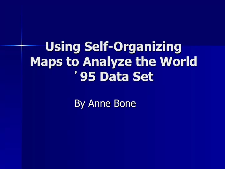 using self organizing maps to analyze the world 95 data