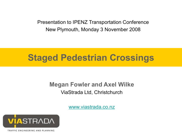 staged pedestrian crossings