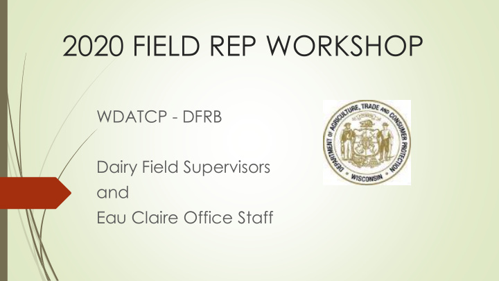 2020 field rep workshop