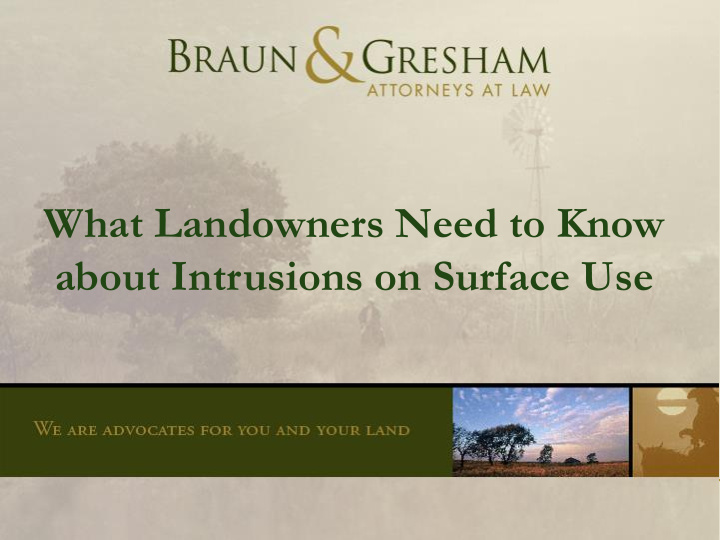 what landowners need to know about intrusions on surface