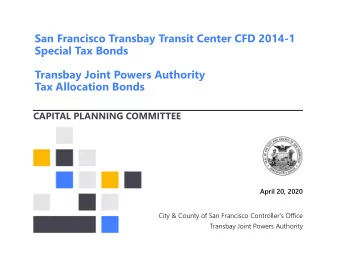 San Francisco Transbay Transit Center CFD 2014-1  Special Tax Bonds  Transbay Joint Powers