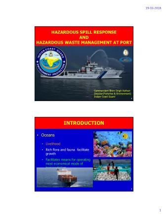 INTRODUCTION  Oceans  Livelihood  Rich flora and fauna  facilitate  growth  Facilitates