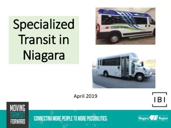 Sp  Speci  cial  alized  Tran  ansi  sit i  t in  Niaga  gara  ra  April 2019  Presentati  tion O