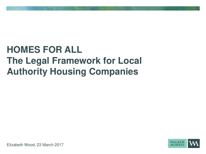 homes for all the legal framework for local authority