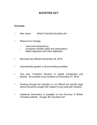 SOCIETIES ACT  Overview:    New name:  British Columbia Societies Act    Reasons for Change: