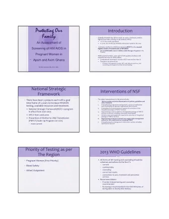 Protecting Our  Protecting Our  Introduction  Family  Family  Globally HIV/AIDS has left its