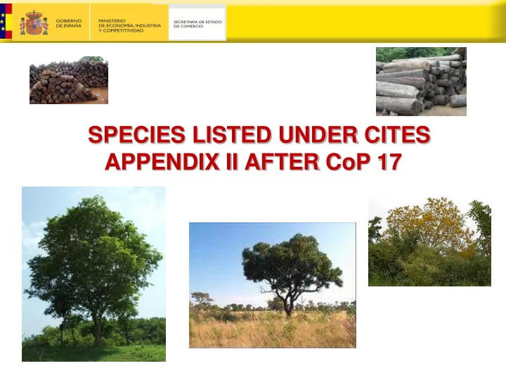 species listed under cites appendix ii after cop 17