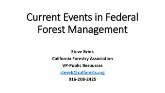 Curren  ent E  Even  ents i  in F  n Feder  deral  al  For  orest M  t Man  anag  agement  Steve