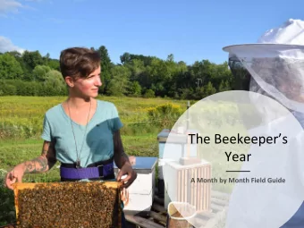 The Beekeepers  Year  A Month by Month Field Guide  January &amp;  February  The winter