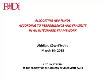 Abidjan, Cte dIvoire  March 8th 2018  A STUDY BY FERDI  AT THE REQUEST OF THE AFRICAN