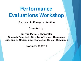 Performance  Evaluations Workshop  Districtwide Managers Meeting  Presented by:  Dr. Paul