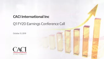 CACI International Inc  Q1 FY20 Earnings Conference Call  October 31, 2019  CACI Proprietary