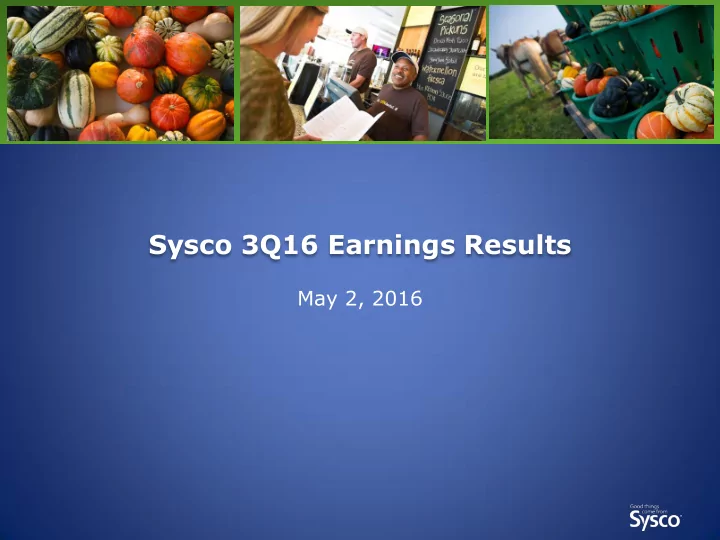 sysco 3q16 earnings results