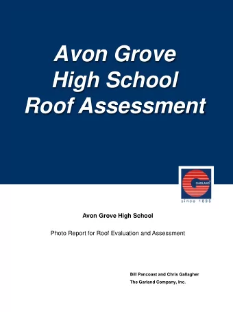 Avon Grove  High School  Roof Assessment  Avon Grove High School  Photo Report for Roof Evaluation