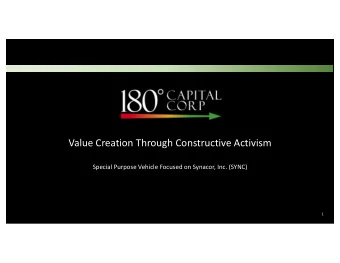 Value Creation Through Constructive Activism  Special Purpose Vehicle Focused on Synacor, Inc.