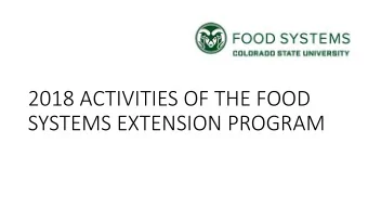 2018 ACTIVITIES OF THE FOOD  SYSTEMS EXTENSION PROGRAM  Beekeeper Professional  Development  Kurt