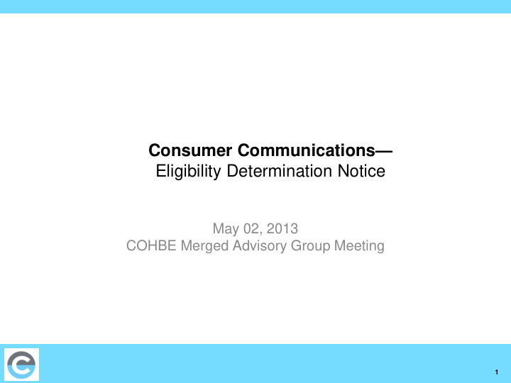 consumer communications eligibility determination notice