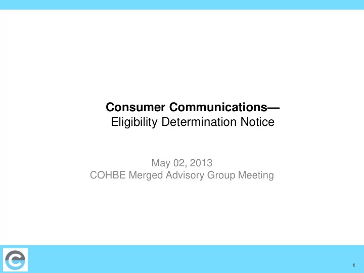 consumer communications eligibility determination notice