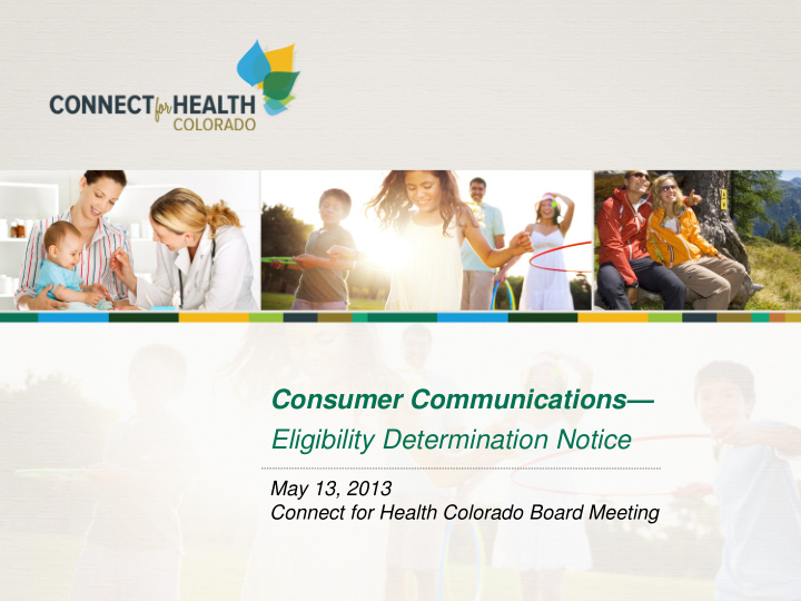 consumer communications eligibility determination notice