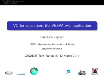 VO for education: the VESPA web application  Francesco Cepparo  INAF - Osservatorio Astronomico di