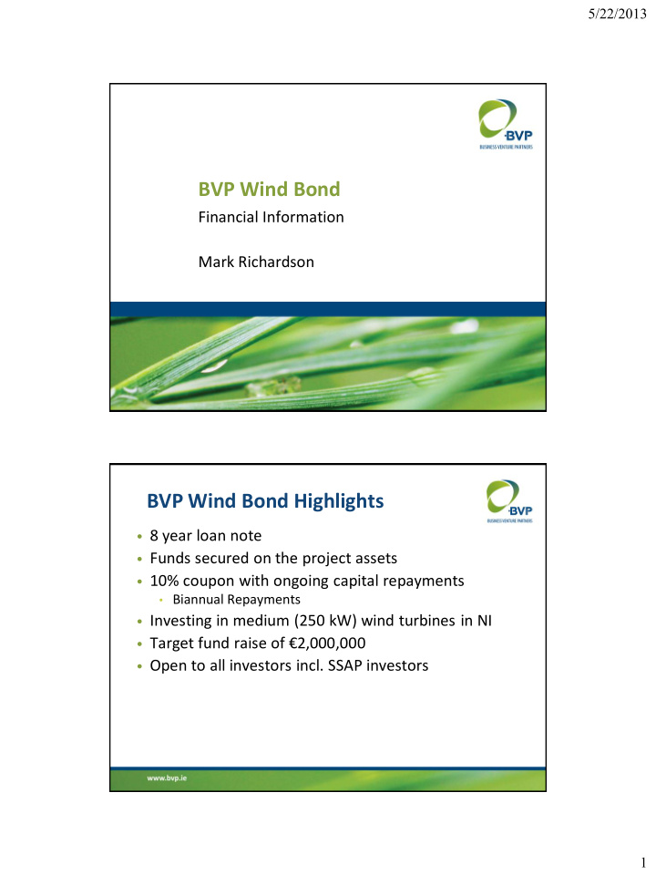 bvp wind bond