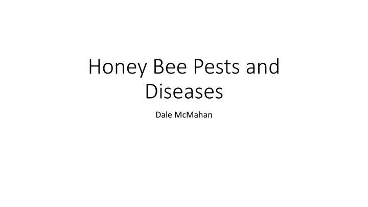 honey bee pests and diseases