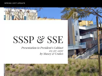 SSSP &amp; SSE  Presentation to President's Cabinet  03-07-2017  by Maxey &amp; Crakes DATA / FALL