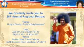 We Cordially invite you to 38 th Annual Regional Retreat  Theme  Unity is Divinity: Purity is