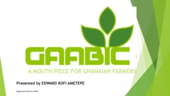 VISION  To be the premiere coordinating body of all agri-business stakeholders in  Ghana.