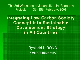 Integrat ing Low  Carbon Society  Concept into Sustainable  Development Strategy  in All Countries