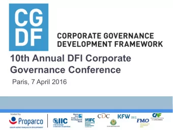 10th Annual DFI Corporate  Governance Conference  Paris, 7 April 2016  hosted by  Opening Address