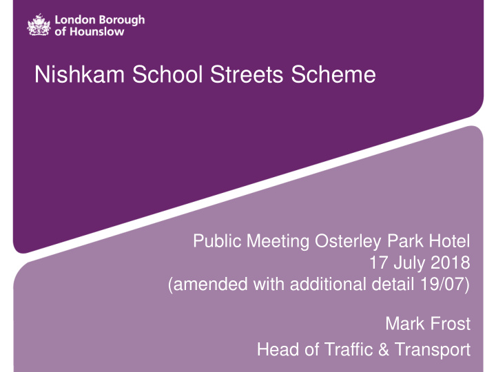 nishkam school streets scheme