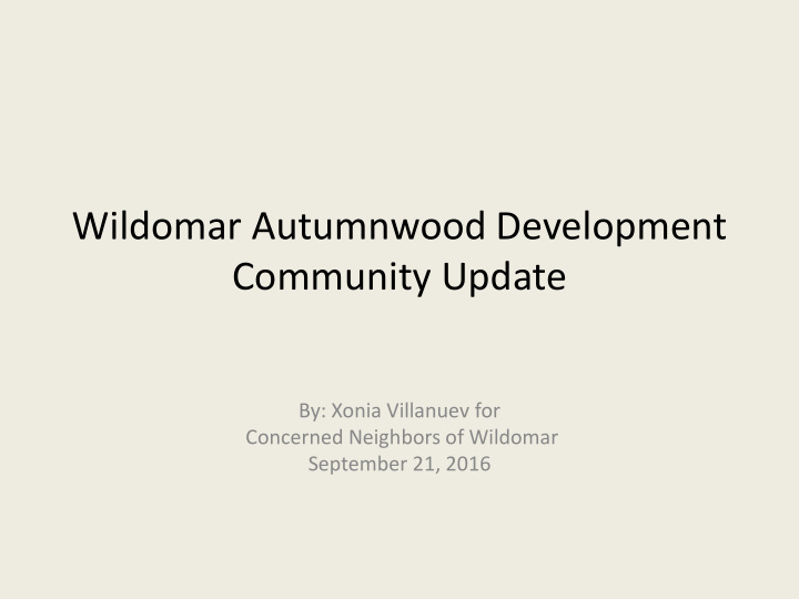 wildomar autumnwood development community update