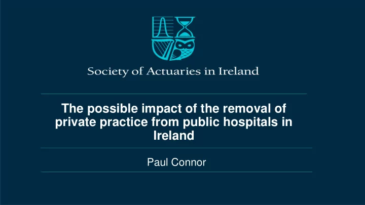 the possible impact of the removal of