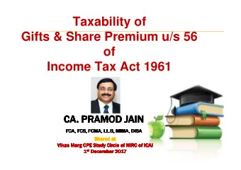 Taxability of  Gifts &amp; Share Premium u/s 56  of  Income Tax Act 1961