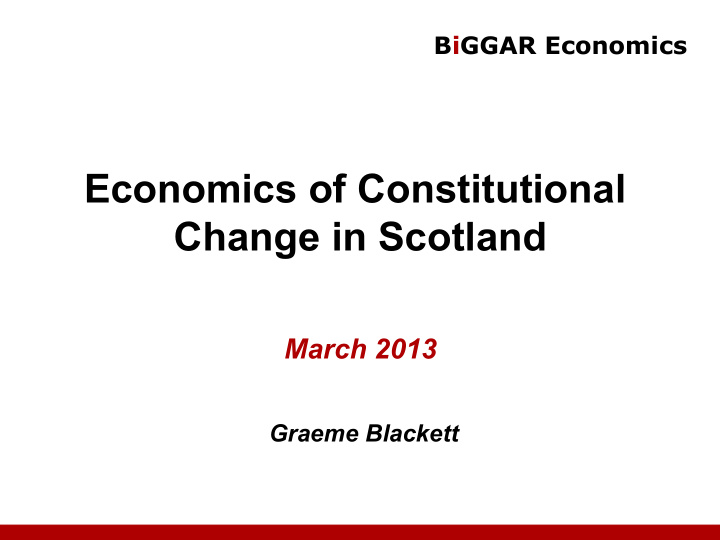 economics of constitutional change in scotland