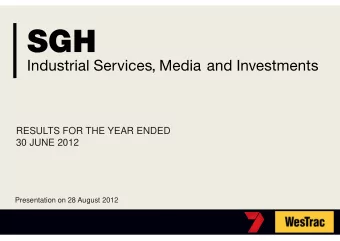 RESULTS FOR THE YEAR ENDED  30 JUNE 2012  Presentation on 28 August 2012  Disclaimer  Basis of