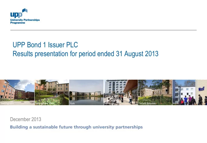 upp bond 1 issuer plc results presentation for period