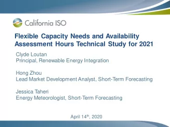 Assessment Hours Technical Study for 2021  Clyde Loutan  Principal, Renewable Energy Integration