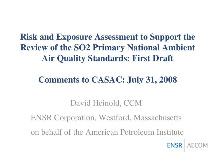 risk and exposure assessment to support the review of the