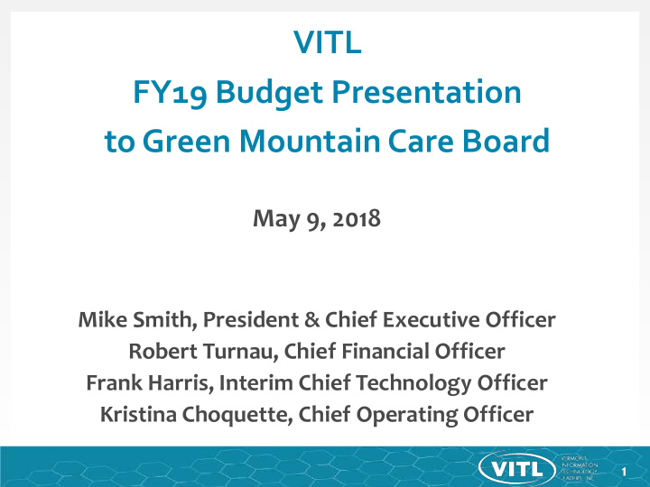 vitl fy19 budget presentation to green mountain care board