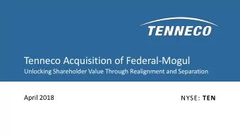 Tenneco Acquisition of Federal-Mogul  Unlocking Shareholder Value Through Realignment and