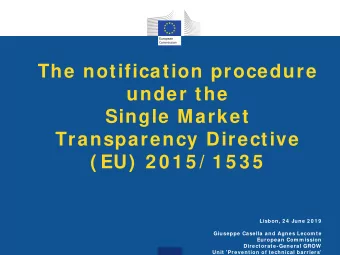 The notification procedure  under the  Single Market  Transparency Directive  ( EU)  2 0 1 5 / 1 5
