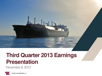 Third Quarter 2013 Earnings  Presentation  November 8, 2013  TEEKAY LNG  Forward Looking Statements