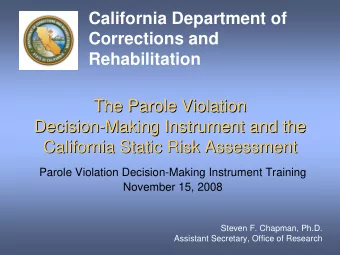 California Department of  Corrections and  Rehabilitation  The Parole Violation  The Parole